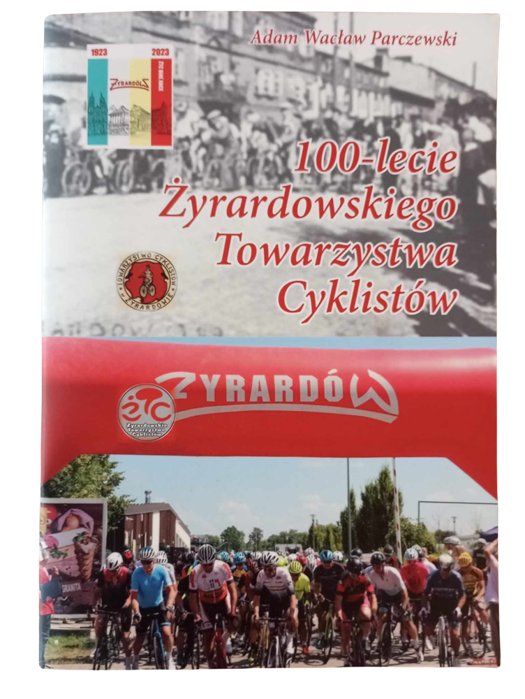 100-lecie Żyrardowskiego Towarzystwa Cyklistów - książka